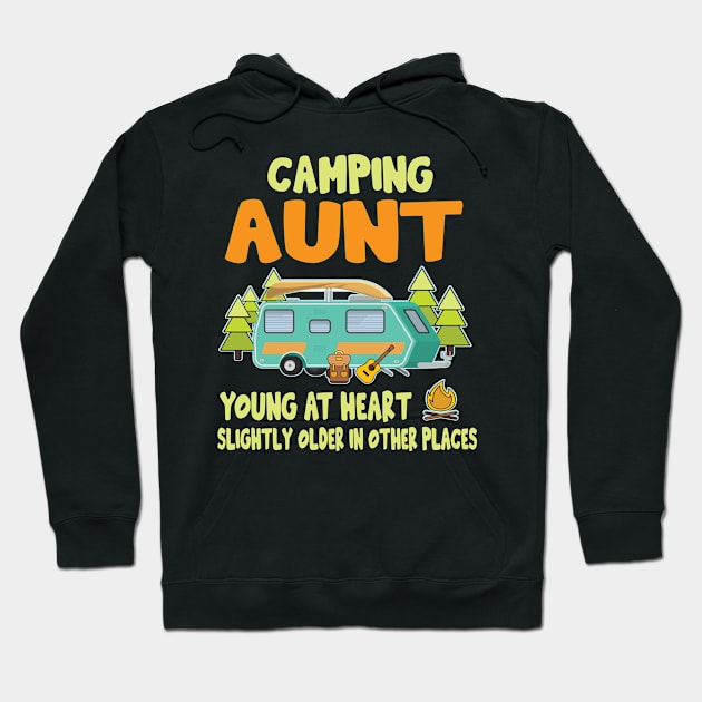 Camping Aunt Young At Heart Slightly Older In Other Places Happy Camper Summer Christmas In July Hoodie by Cowan79